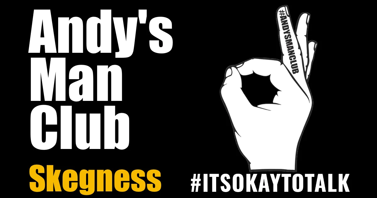 Andy's Man Club - Mondays - Skegness