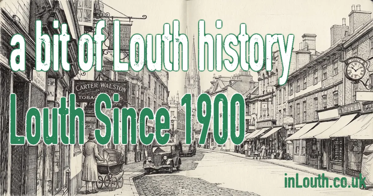 Louth Since 1900