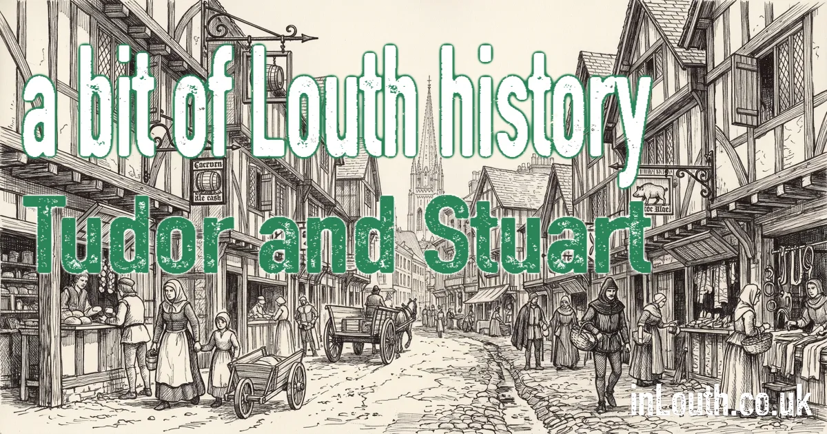 Tudor and Stuart Louth