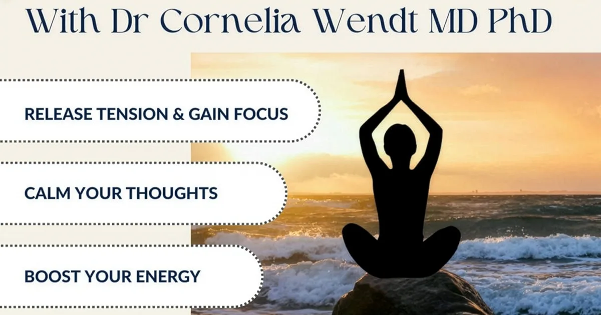 Meditation with Dr Cornelia Wendt MD PhD
